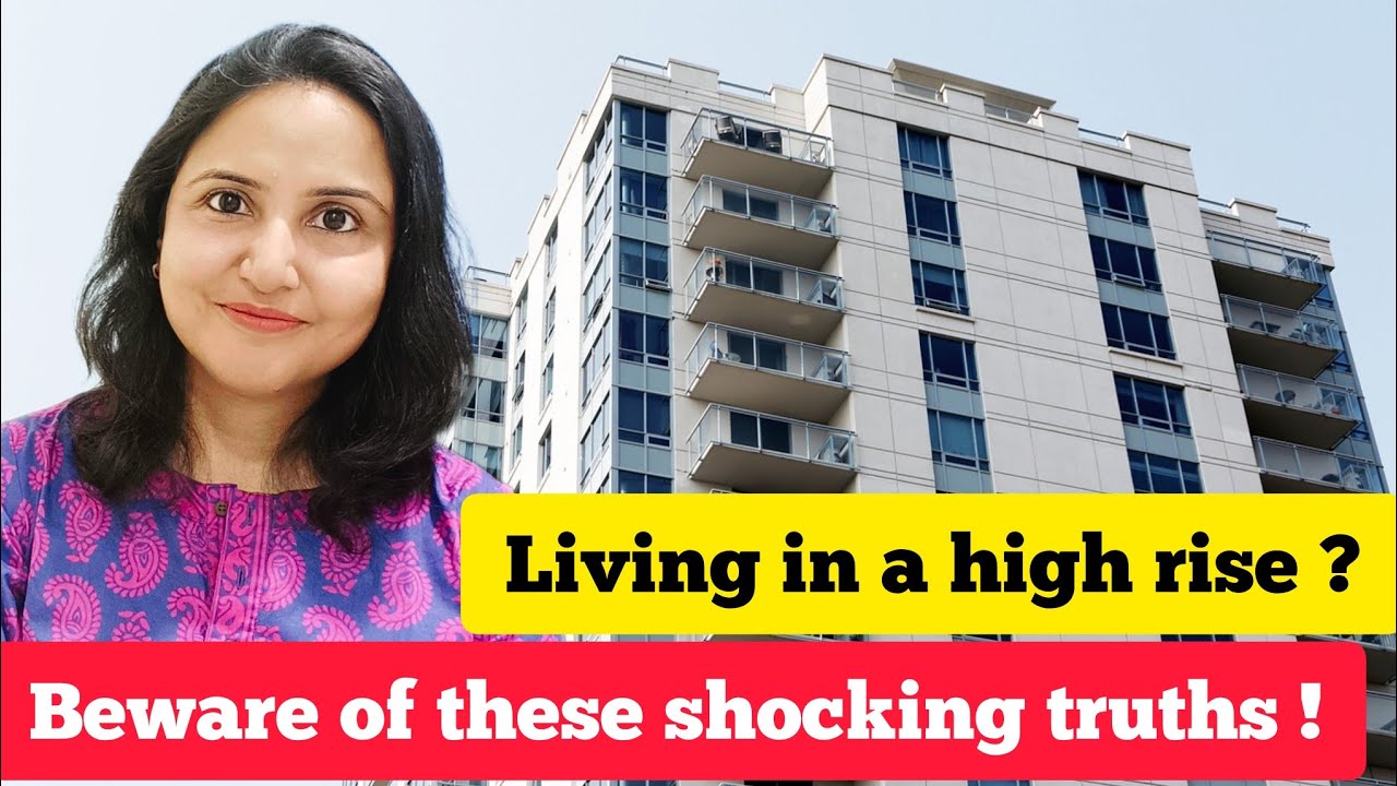 The Real Cost of High Rise Living : Maintenance, Mismanagement & More