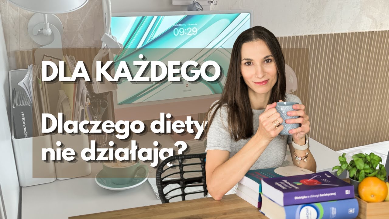 Dlaczeo diety nie działają? - Maria Brzegowy & Joanna Gerwel