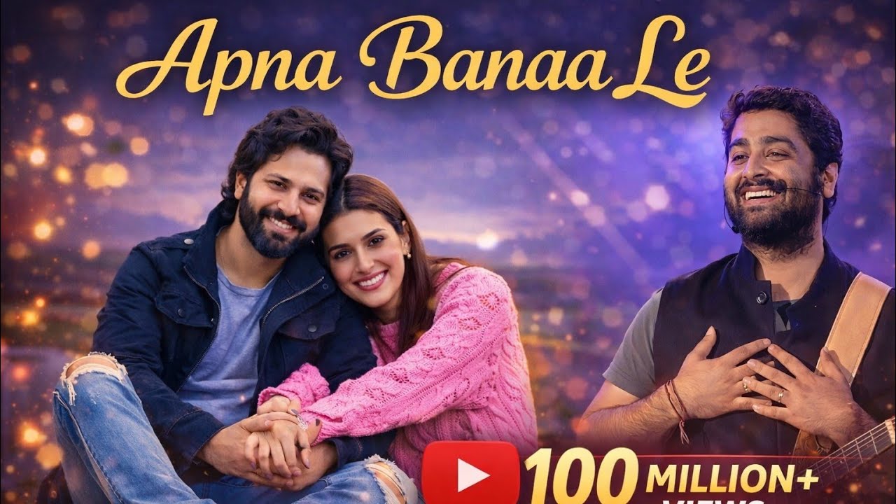 Apna Bana Le ❤️ | New Romantic Bollywood Song 2026 | 100 Million+ Views | Love Melody