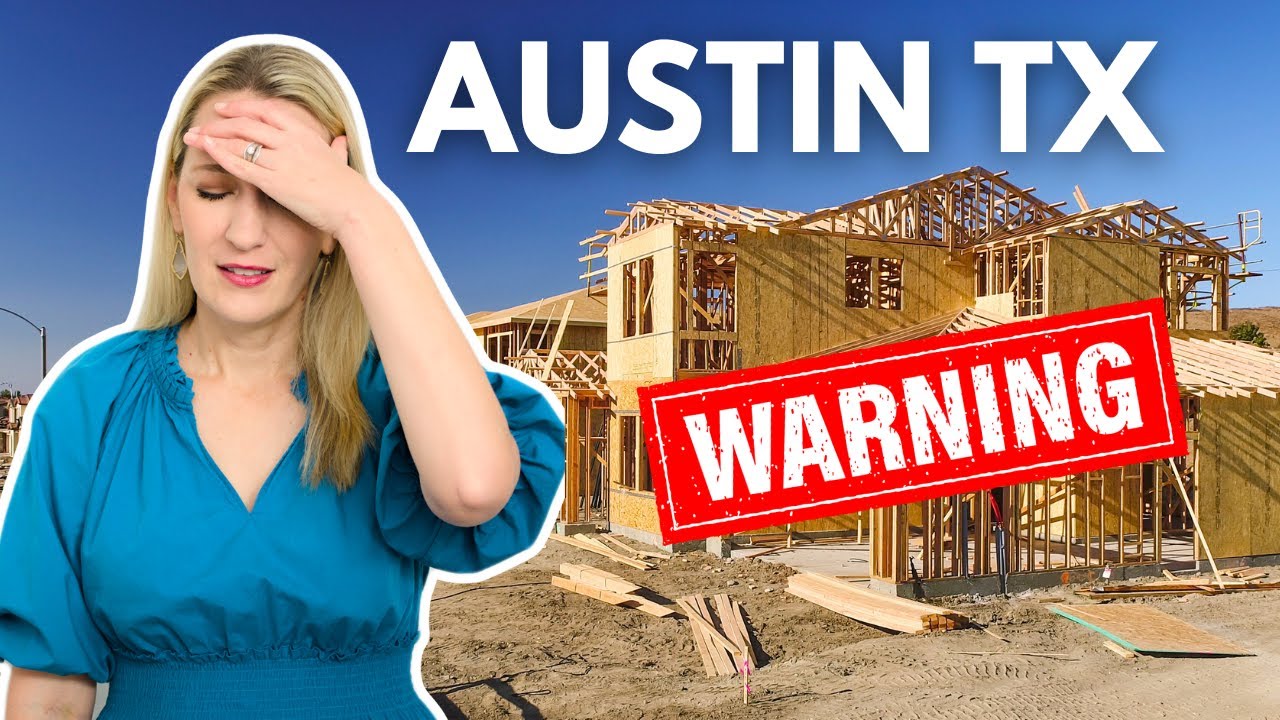 Beware New Construction Homes In Austin!