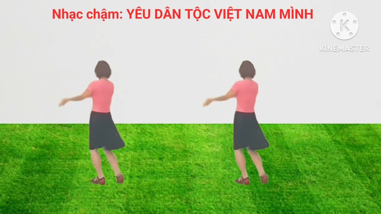 Bài cùng hướng, nhạc chậm: Yêu dân tộc Việt Nam mình/Có hướng dẫn 