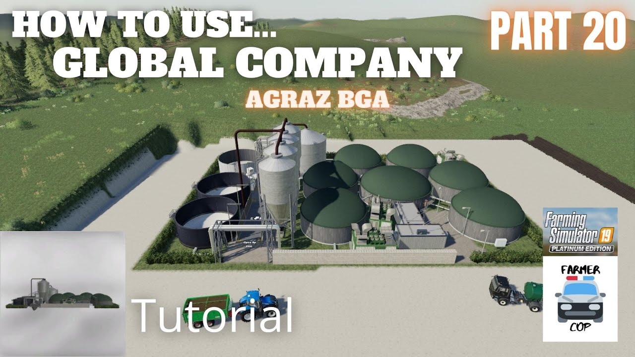How To Use Global Company Part 20 - The Agraz BGA - Farming Simulator 19