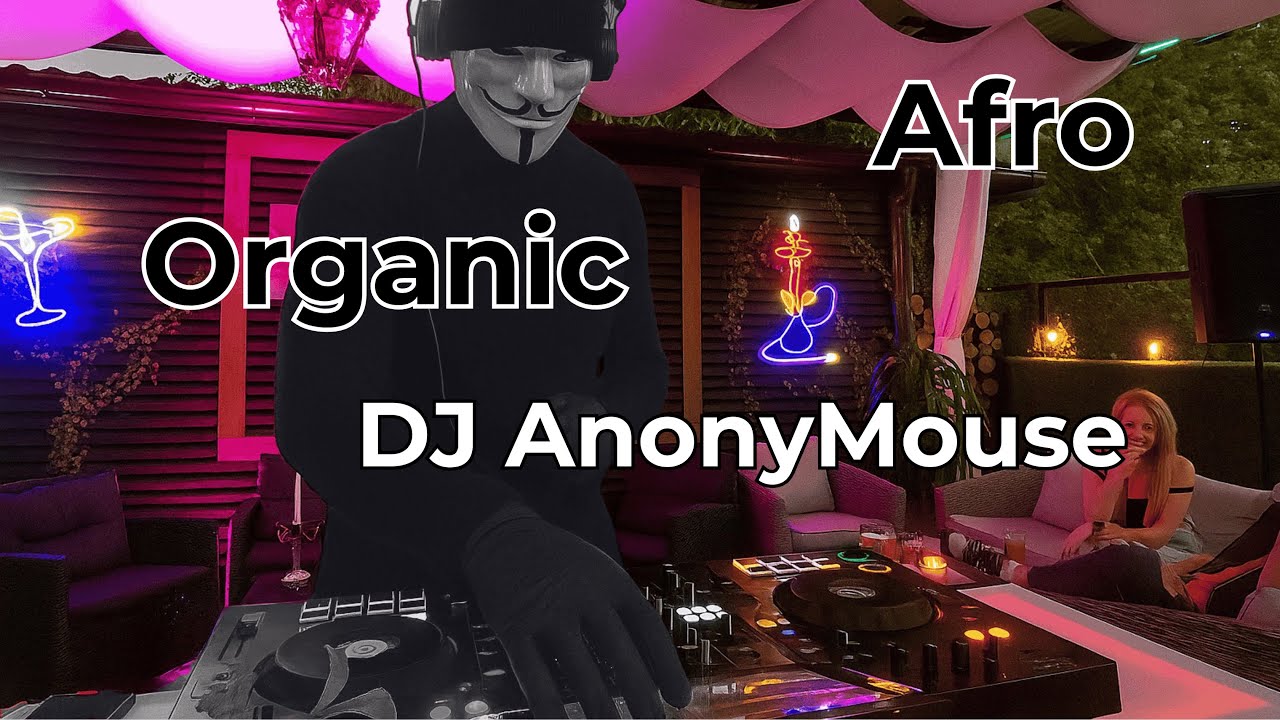 Afro & Organic House Marathon | 3-Hour Live DJ Set by AnonyMouse