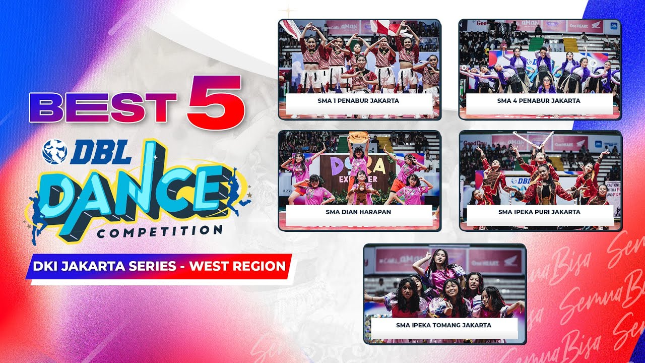 BEST FIVE DANCE COMPETITON DKI JAKARTA SERIES-WEST REGION