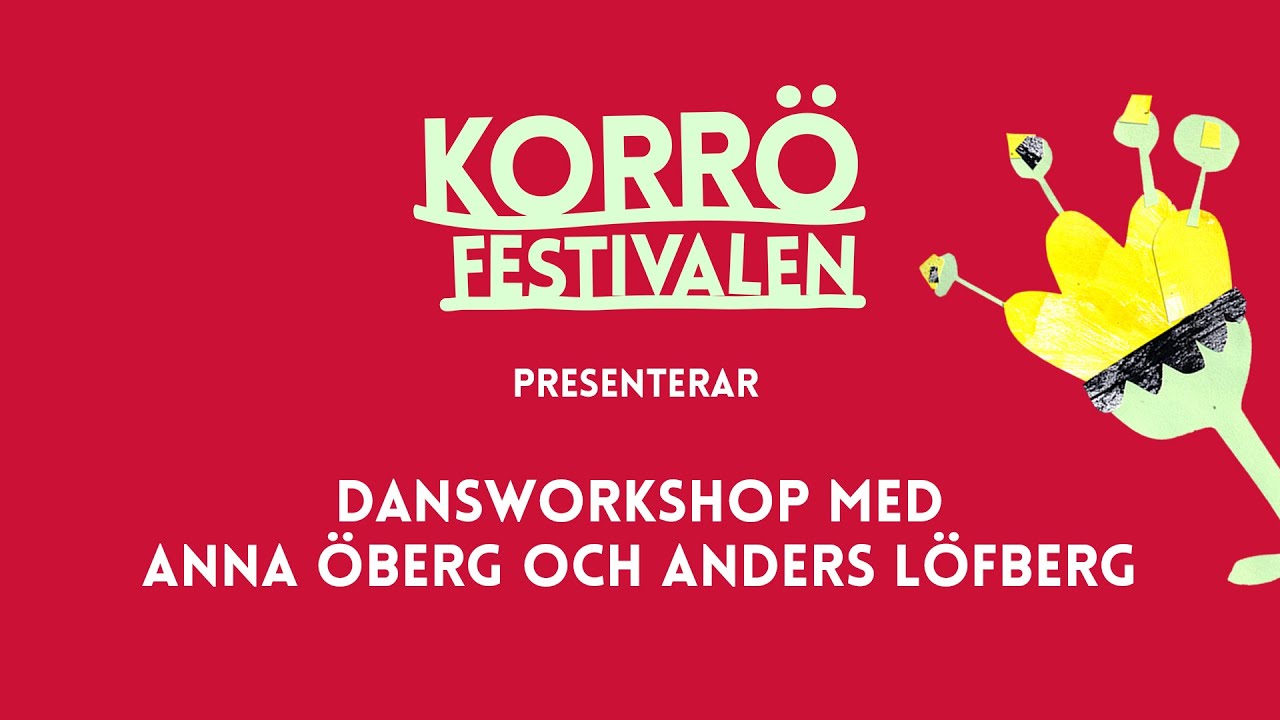 KORRÖFESTIVALEN 2020 - DANSWORKSHOP