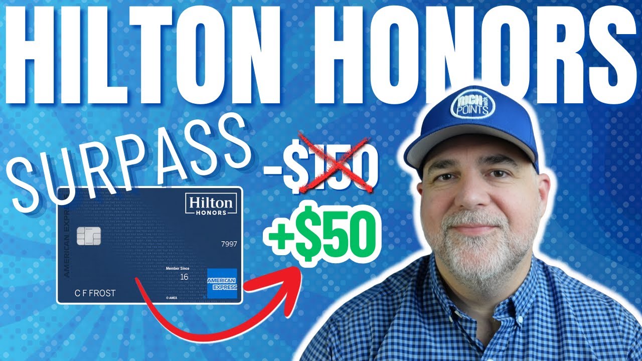 Hilton Honors Surpass 2025 Credit Card Review