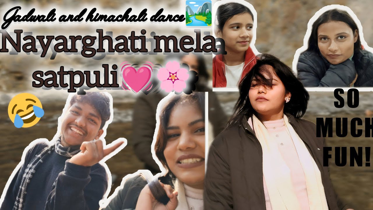 Nayarghati mela satpuli 🌸💓||gadwali and himachali Dance 💓