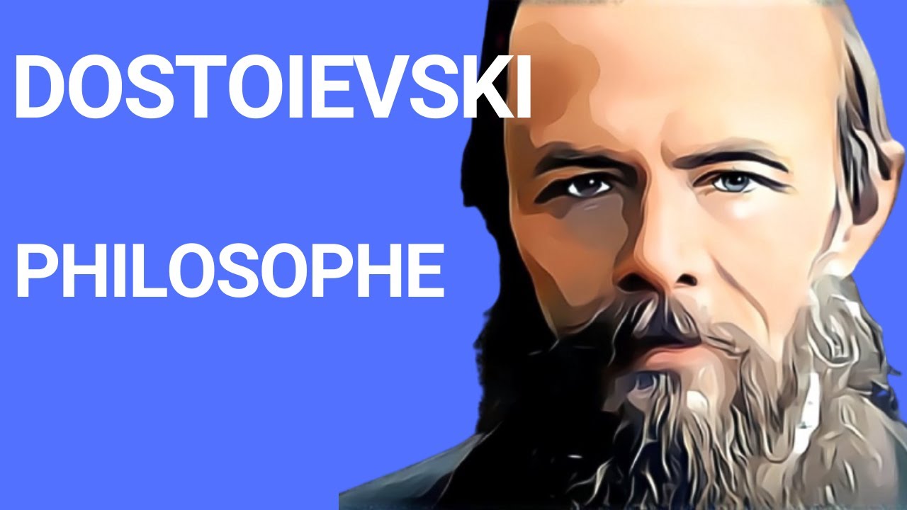 Dostoïevski philosophe
