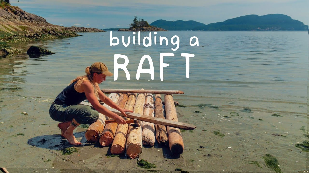 RAFT BUILDING...but, Why?