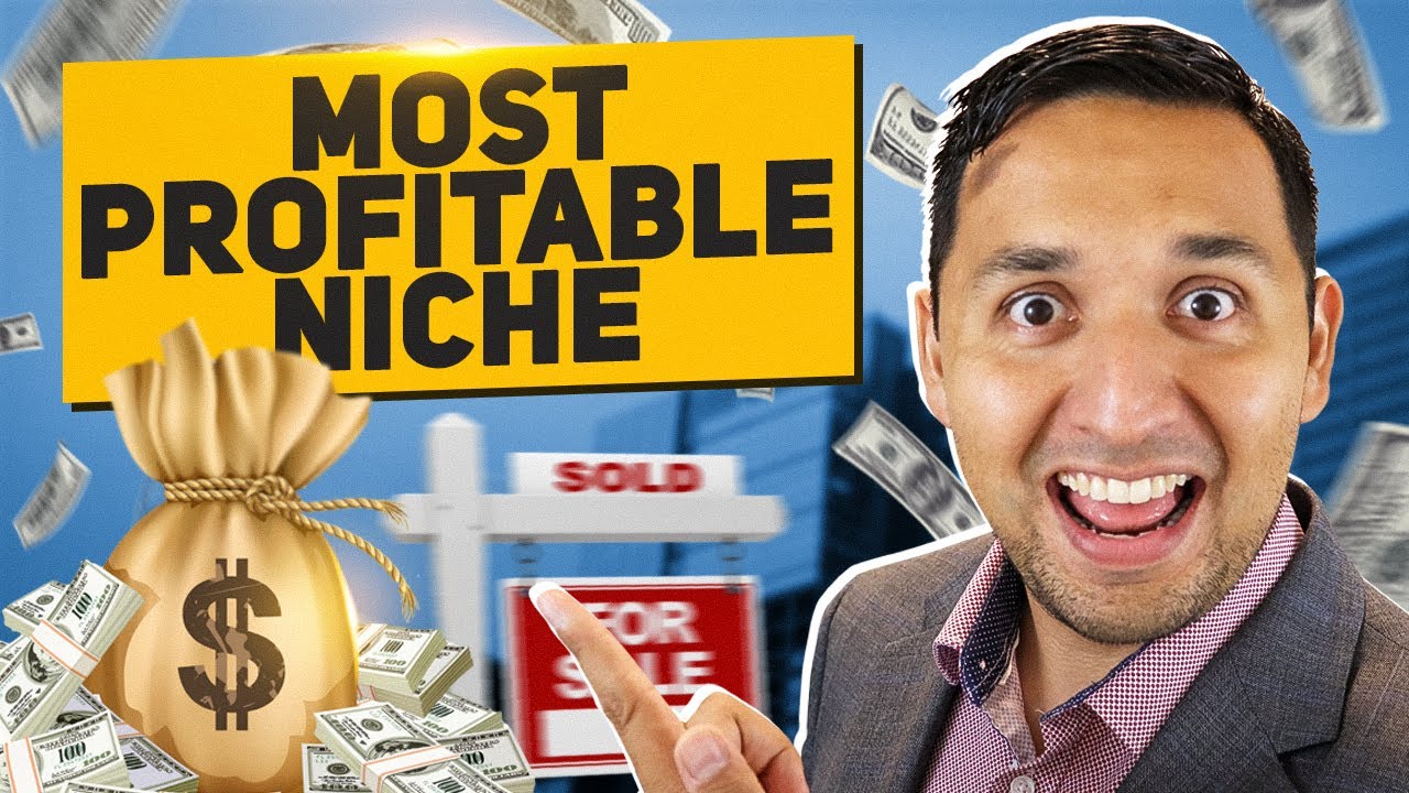 What is the MOST Profitable NICHE for Real Estate Agents?