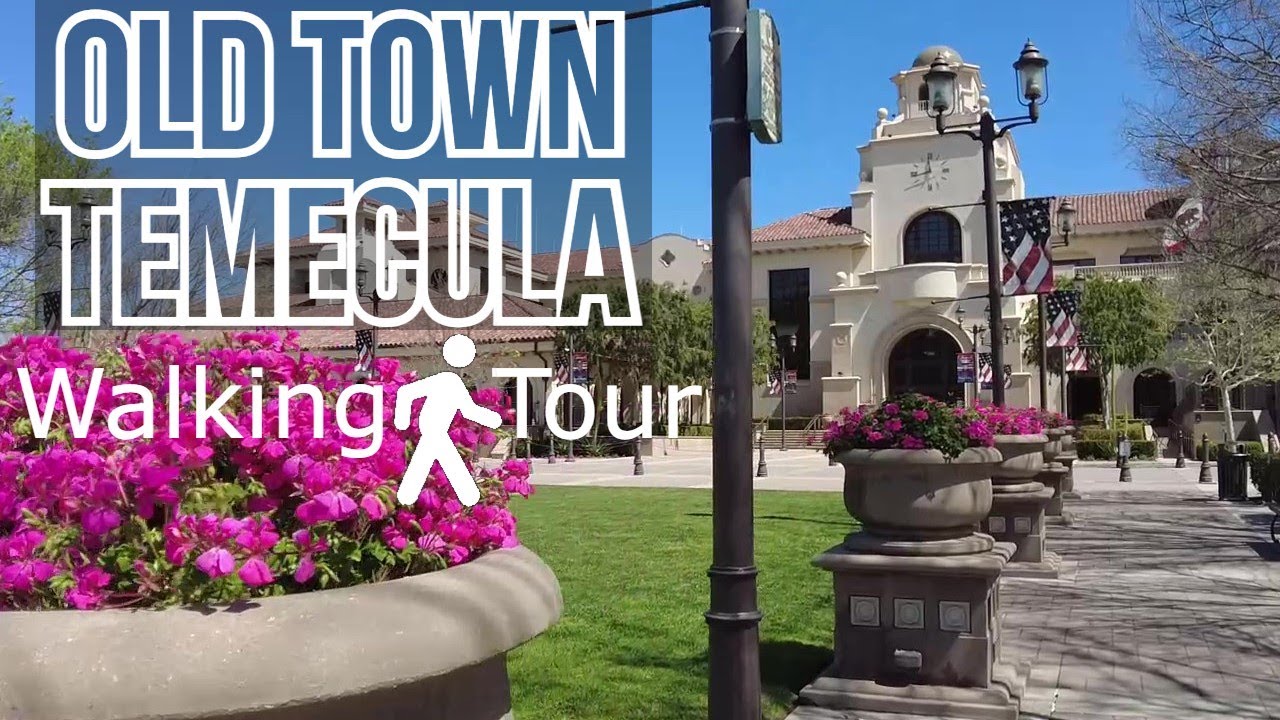 🤠 Old Town Temecula | Walking Tour Temecula, CA