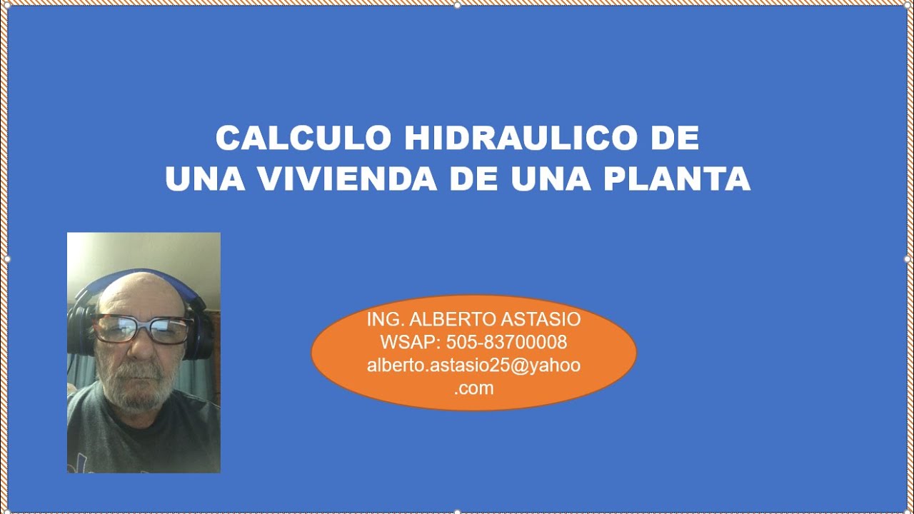CALCULO HIDRAULICA VIVIENDA DE UNA PLANTA