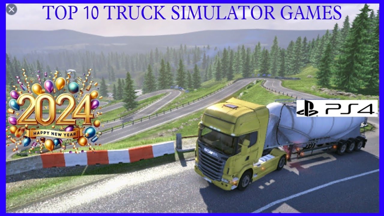Top 10 Ultra HD Graphic Truck Simulator Games For Android 2024 - Happy New Year Special - Ultra HD