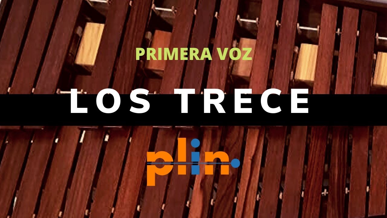 LOS TRECE - PRIMERA VOZ