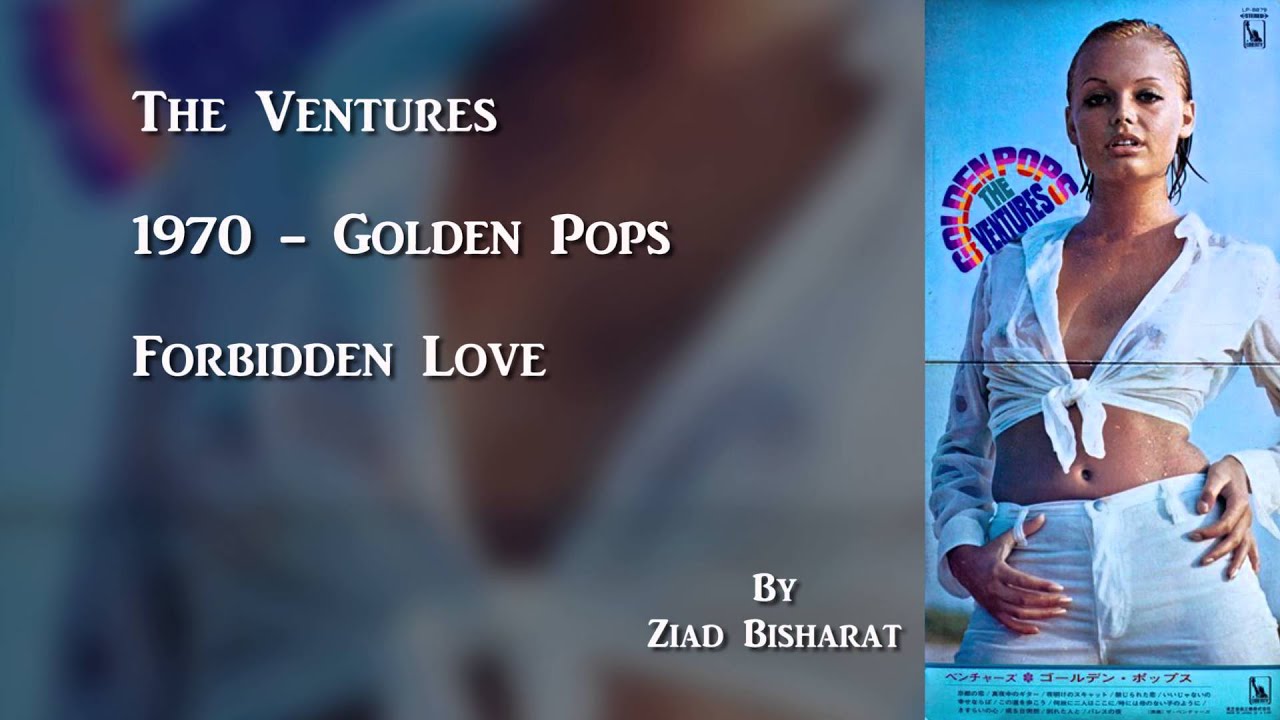 The Ventures - Forbidden Love