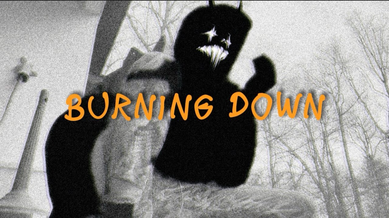 Burning down (music video)