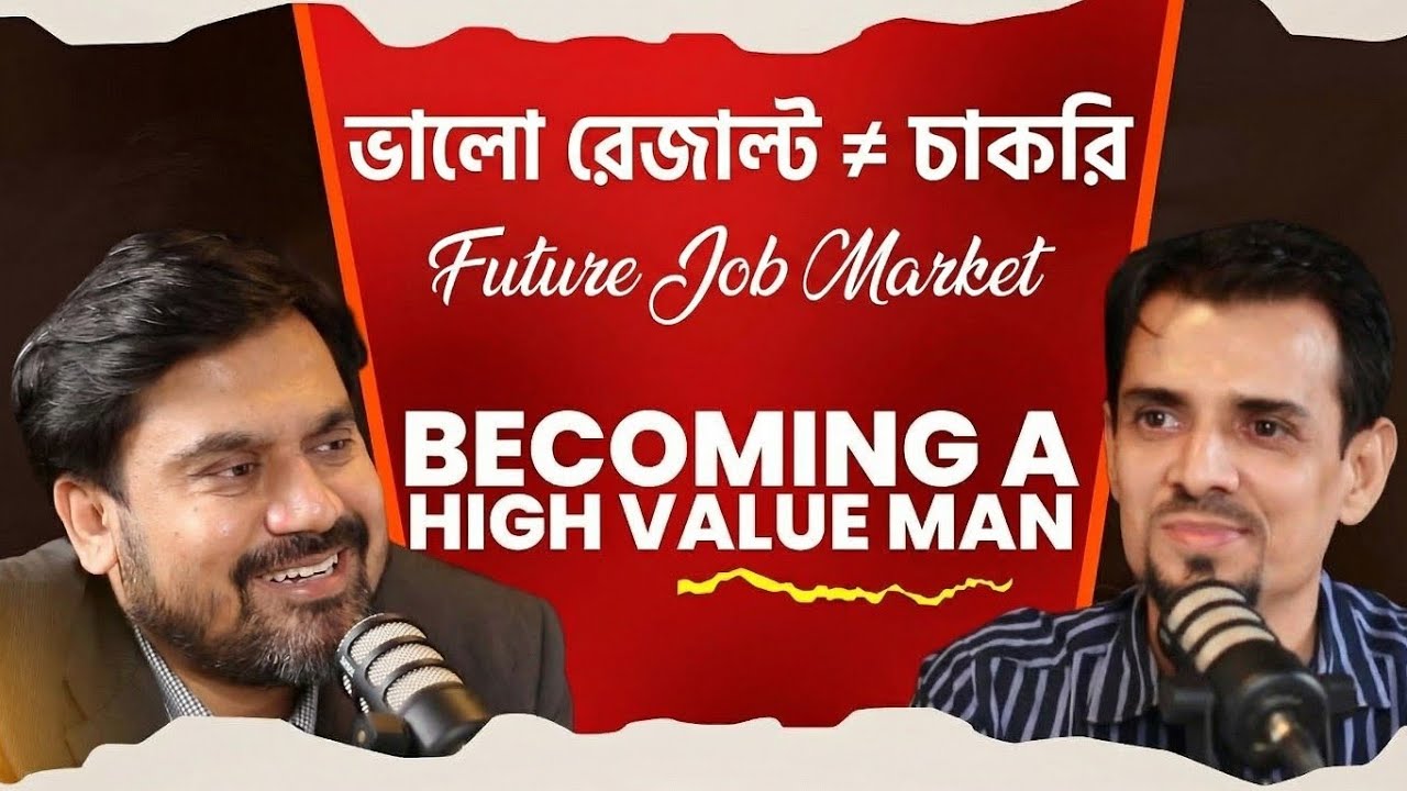 How to become a high value man? | S.M. Arifuzzaman | Value Talks Podcast