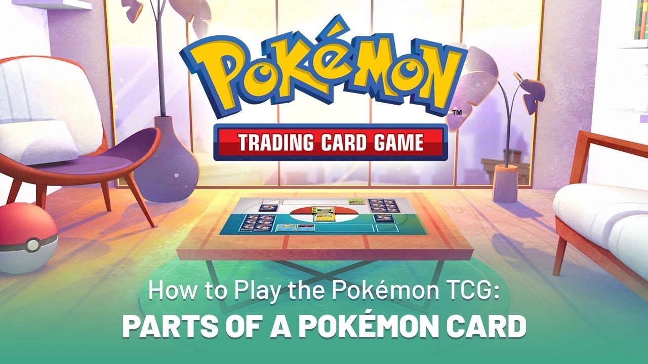 How to Play the Pokémon TCG: Parts of a Pokémon Card