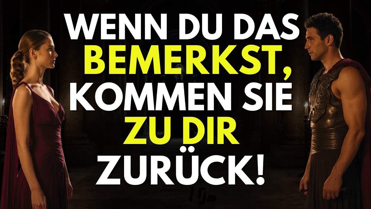 Wenn Du Das Bemerkst, Endet Ihre Distanz… Sie Kommen Zurück | Stoizismus