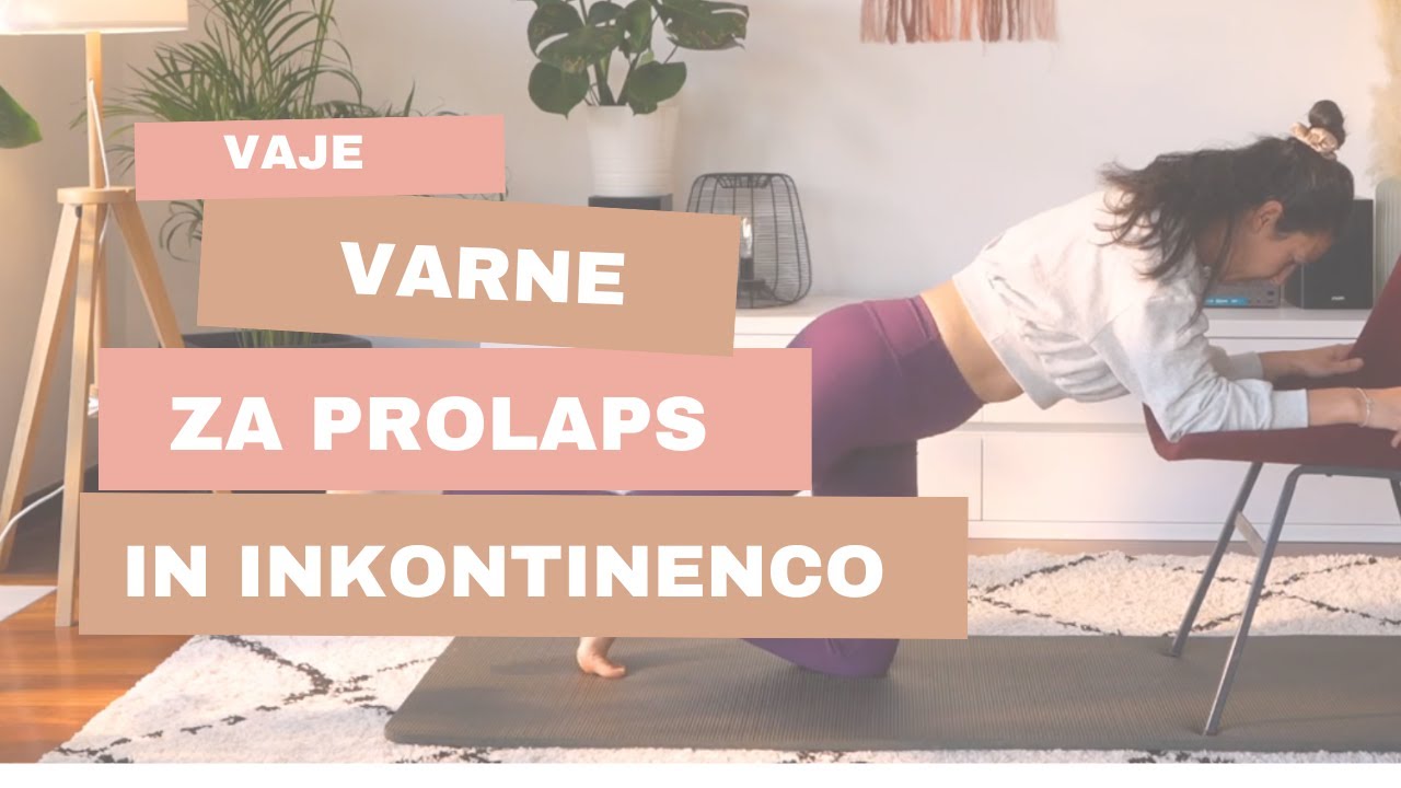 VAJE ZA MOČ ( varne, kljub prolapsu ali težavam medeničnega dna).