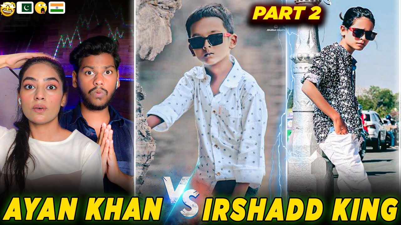 Pakistani React on Irshad king vs Ayan khan Attitude Reels | Part 2