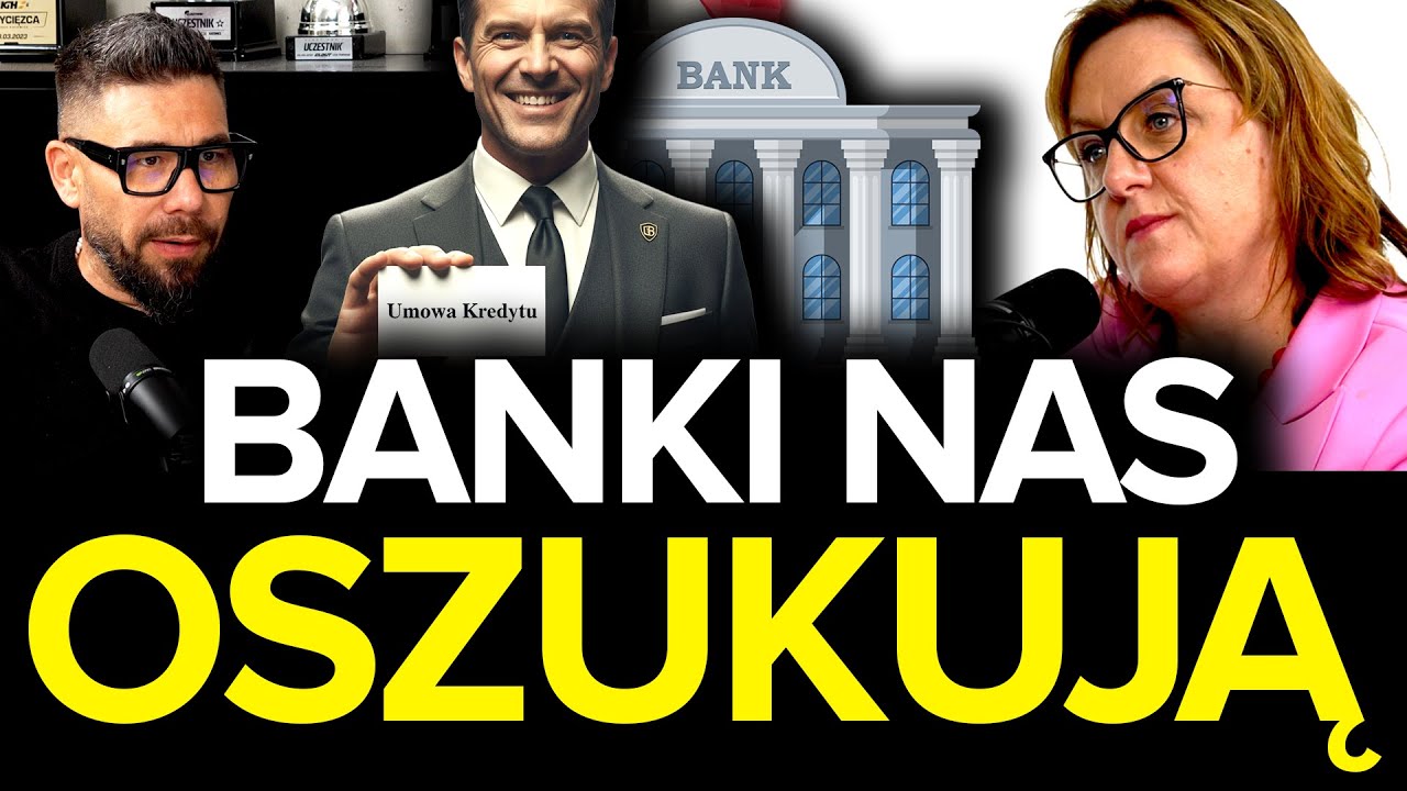 ZMOWA BANK&Oacute;W W POLSCE! CZY BANKI NAS OSZUKUJĄ? - AGNIESZKA SOBCZYK