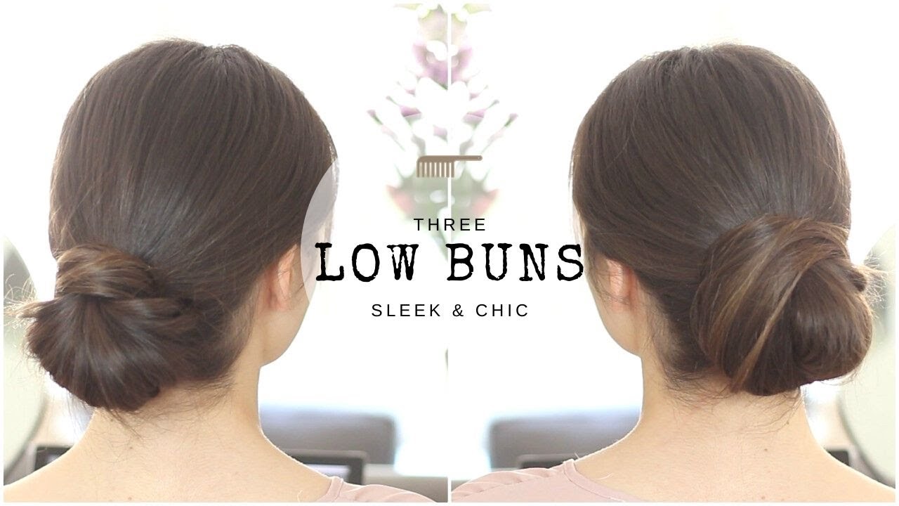 Three Sleek Low Buns | Tutorial