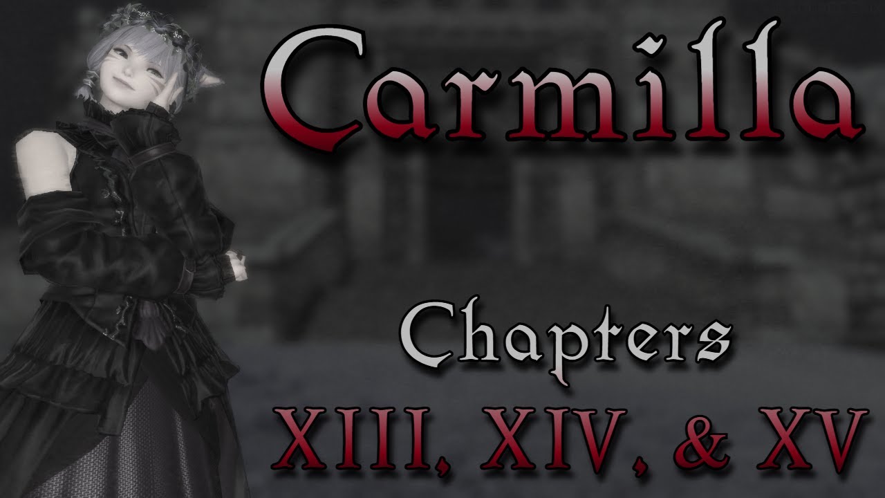 Carmilla - Chapters XIII, XIV, & XV (Finale) [Bedtime Story ASMR] [Vampire] [Gothic] [Horror]