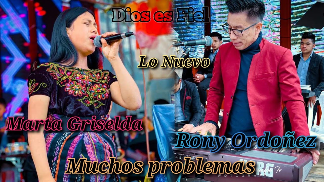 Marta Griselda ft Rony ordoñez/lo Nuevo noviembre 2022