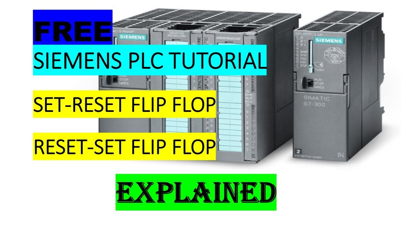 Free Siemens PLC tutorial. How set-reset and reset-set flip flop work. Step7 Simatic Manager