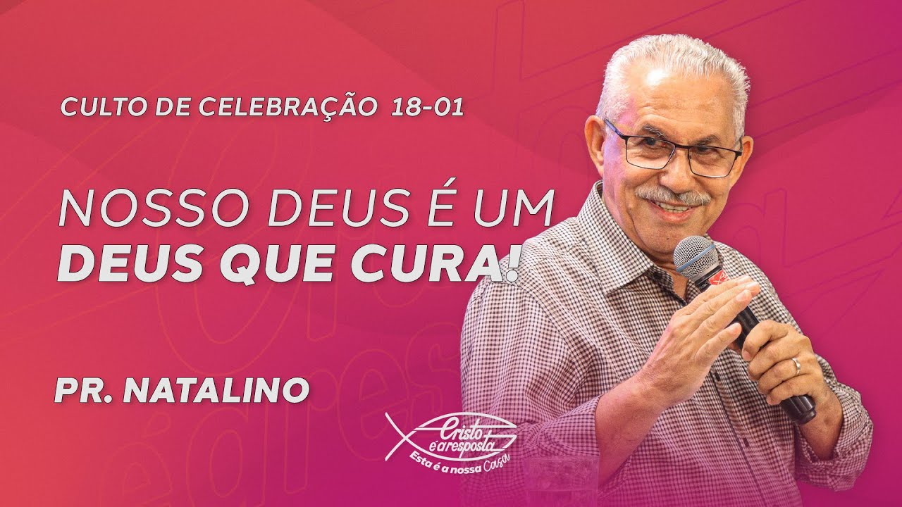 🔴 LIVE CULTO DE CELEBRAÇÃO (18/01)