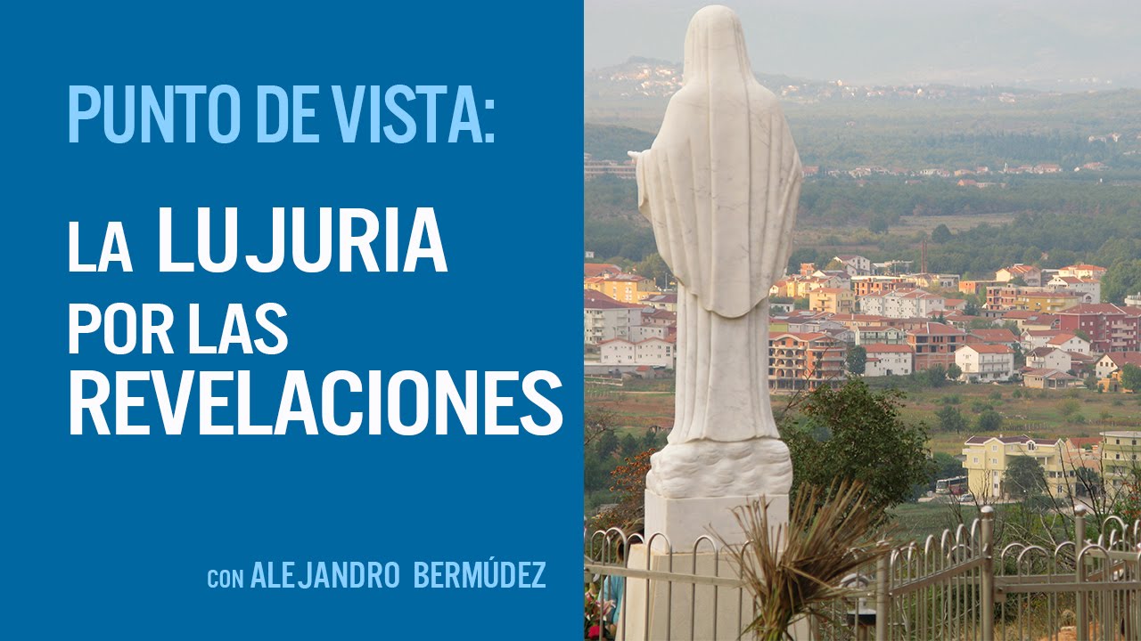 La lujuria por las revelaciones