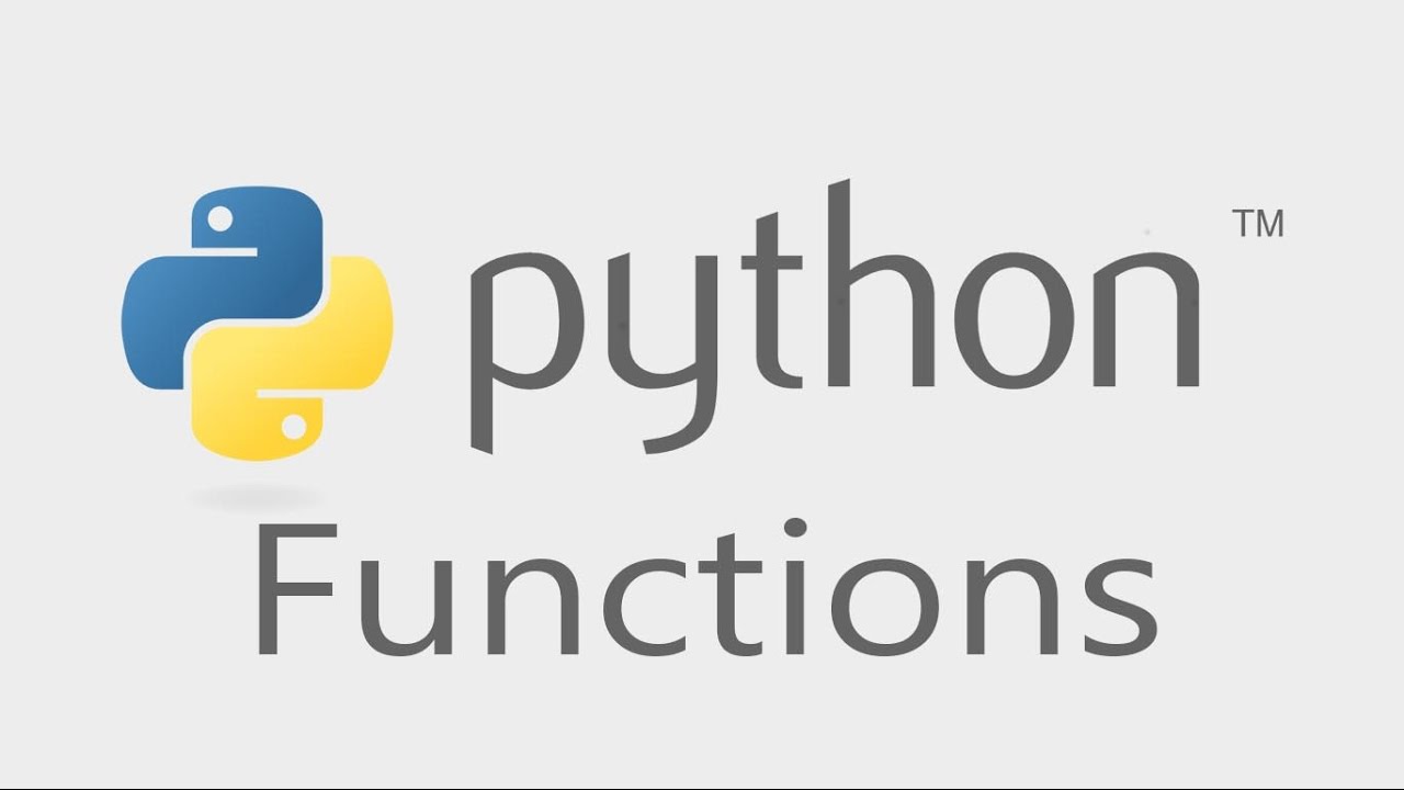 Python Tutorial -  Functions