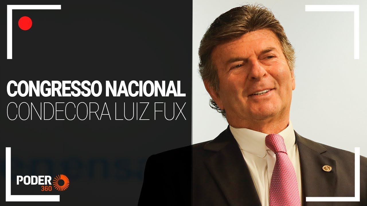Ao vivo: Congresso Nacional condecora Luiz Fux