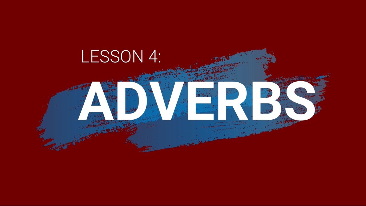 Grade 7 | Lesson 4  - Adverbs | Teacher Adam Concepcion