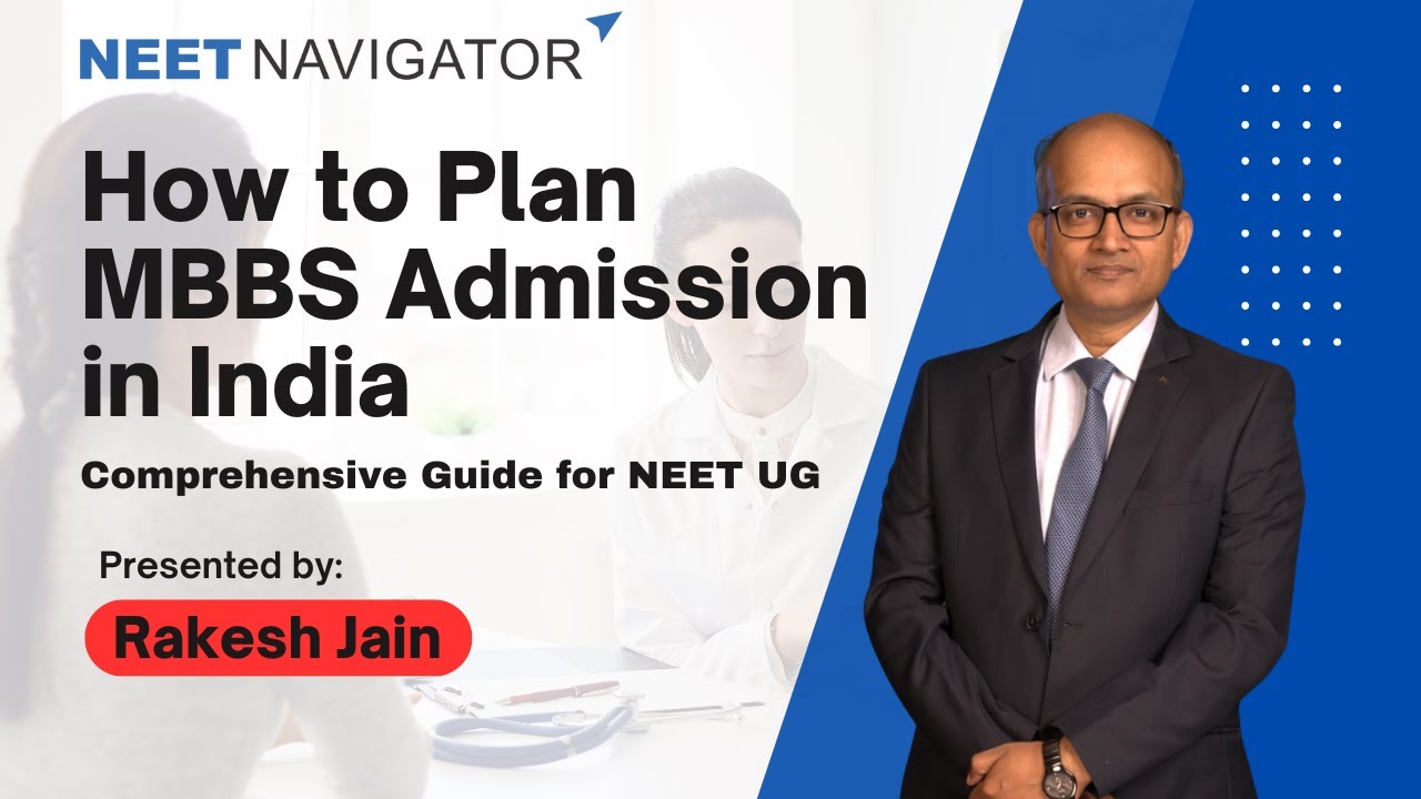 How to plan MBBS admission in India | NEET UG | Must Watch