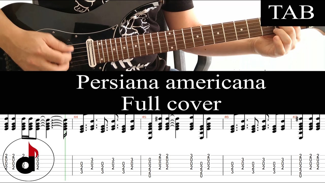 PERSIANA AMERICANA - Soda Stereo (Gustavo Cerati): FULL cover guitarra + TAB