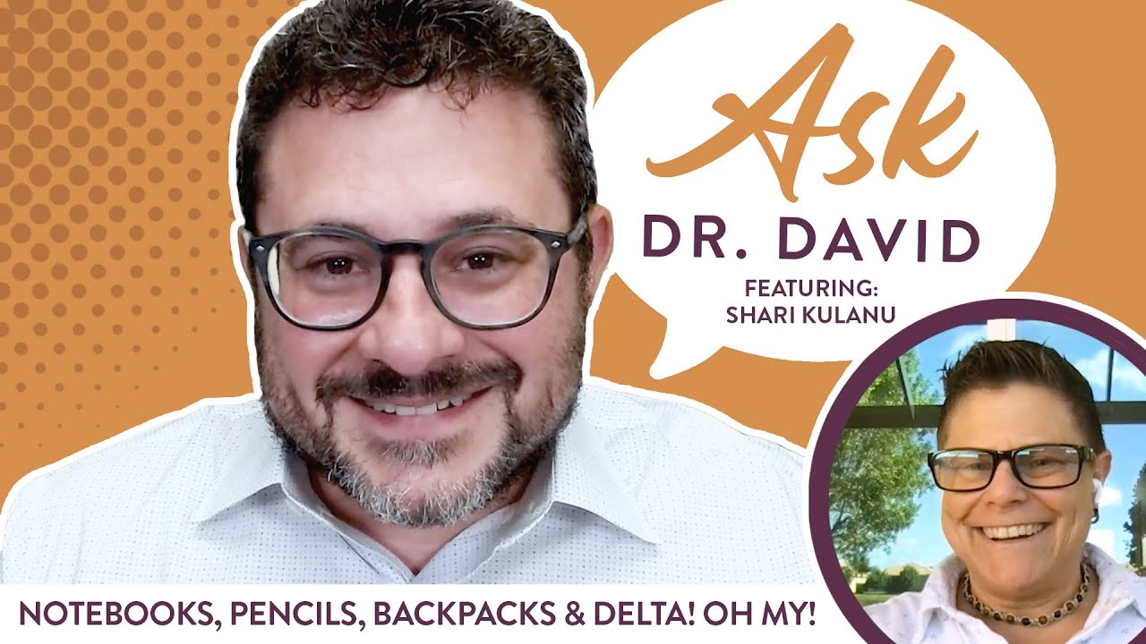 Notebooks, Pencils, Backpacks and Delta! OH MY!  | Ask Dr. David