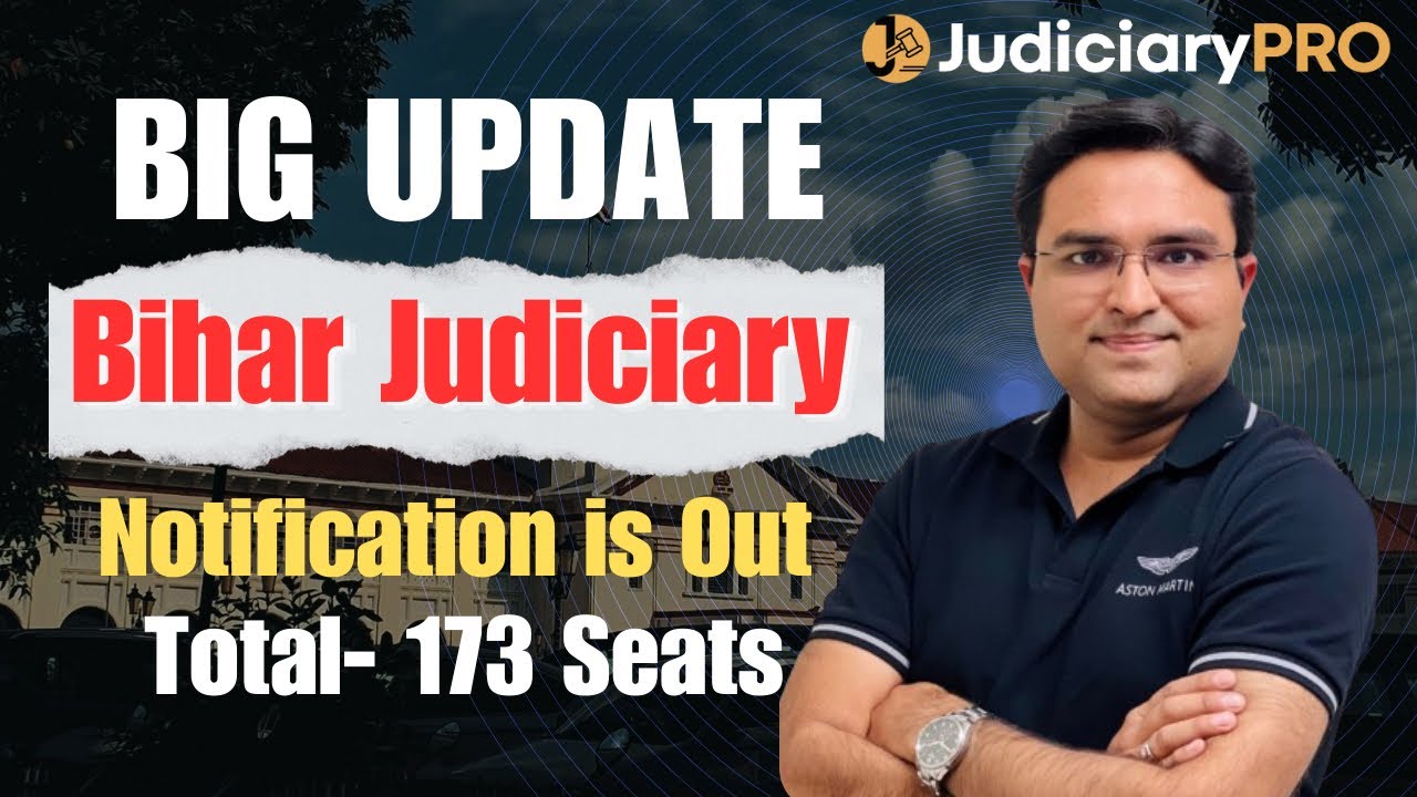 Bihar Judiciary 2026 Notification Out | Complete Exam Structure