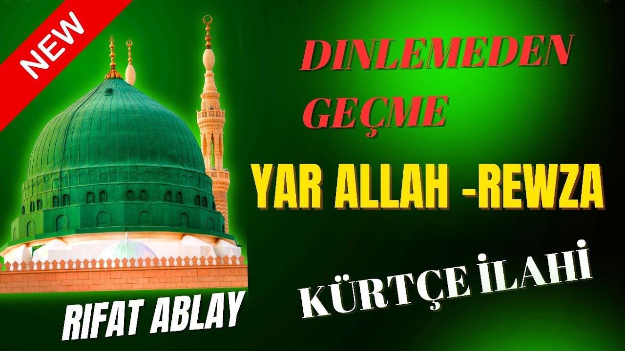 Yar Allah Allah (Rewza Mübarek) Rıfat Ablay 