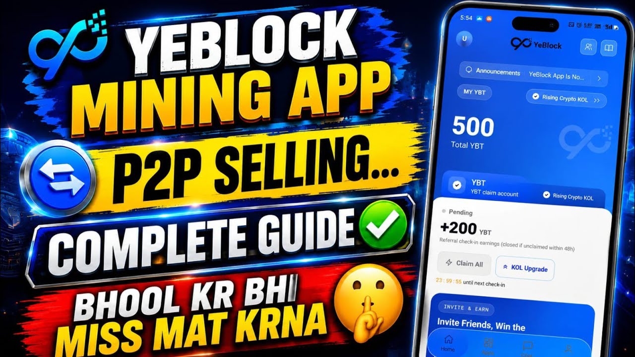 YeBlock New Free Mining App || YeBlock App P2P Process || YeBlock App Joining Process