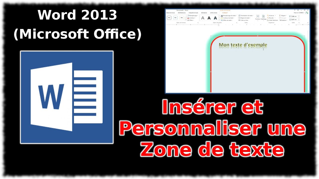 Tuto Insérer et personnaliser une zone de texte (Word 2013)