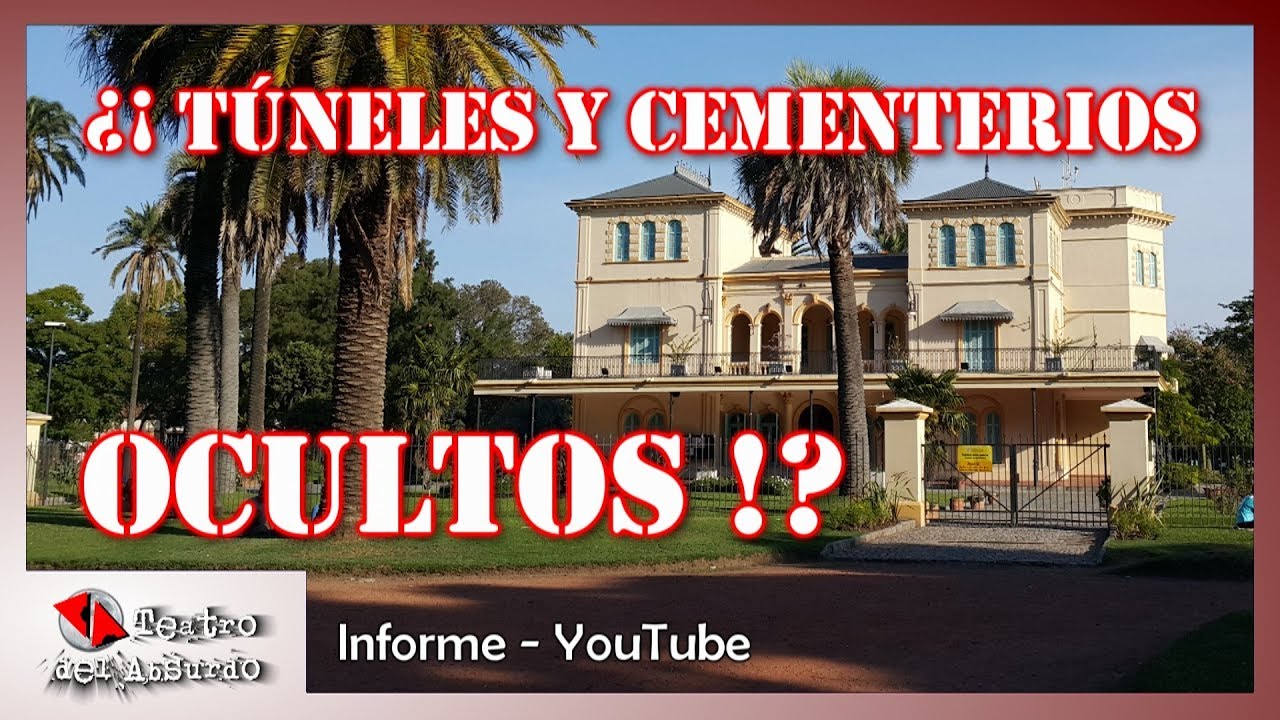 3x03 - Túneles y Cementerios Ocultos en Buenos Aires - Parque Nicolás Avellaneda