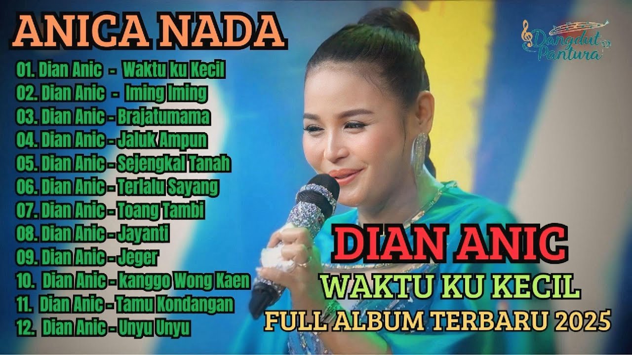 WAKTU KU KECIL - DIAN ANIC PANTURAAN FULL ALBUM 2025