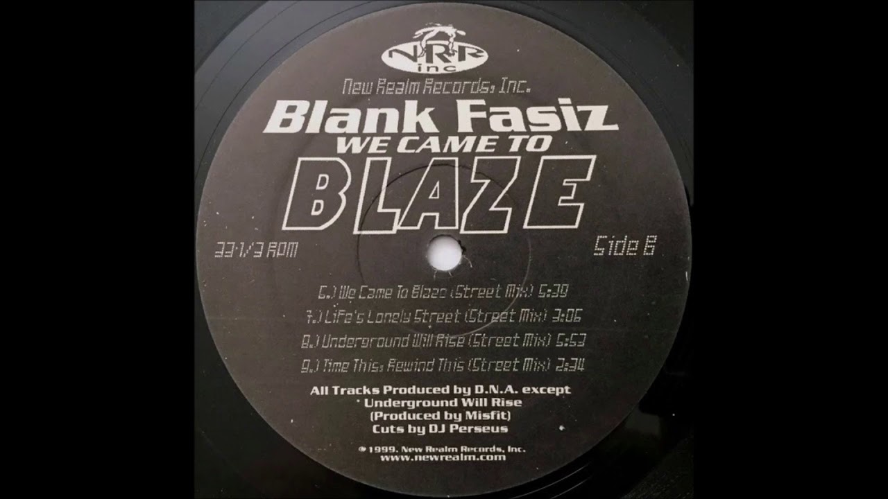 Blank Fasiz - We Came To Blaze