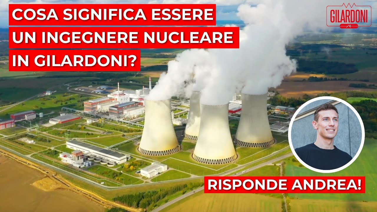 Di cosa si occupa un INGEGNERE NUCLEARE? Lo spiega Andrea!