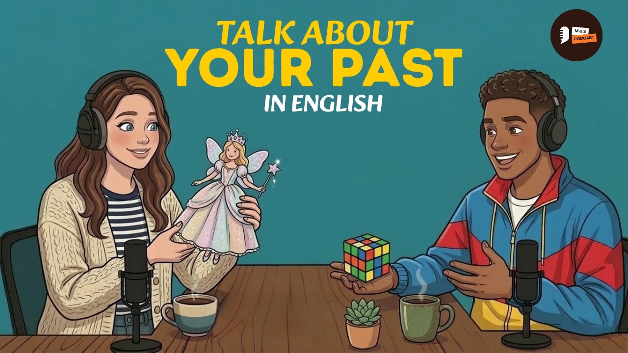 English Podcast for Beginners | How to Talk About the Past | Learn English Fast