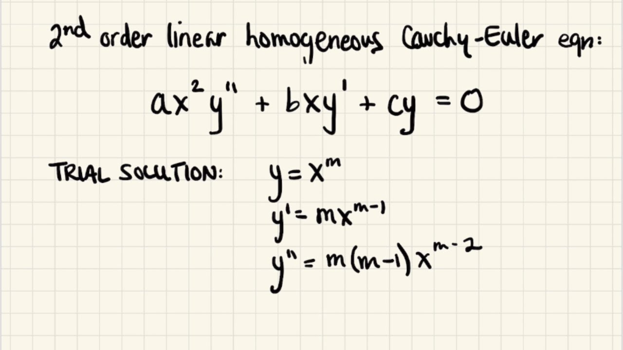 Math 24 4.7 Cauchy-Euler Equations