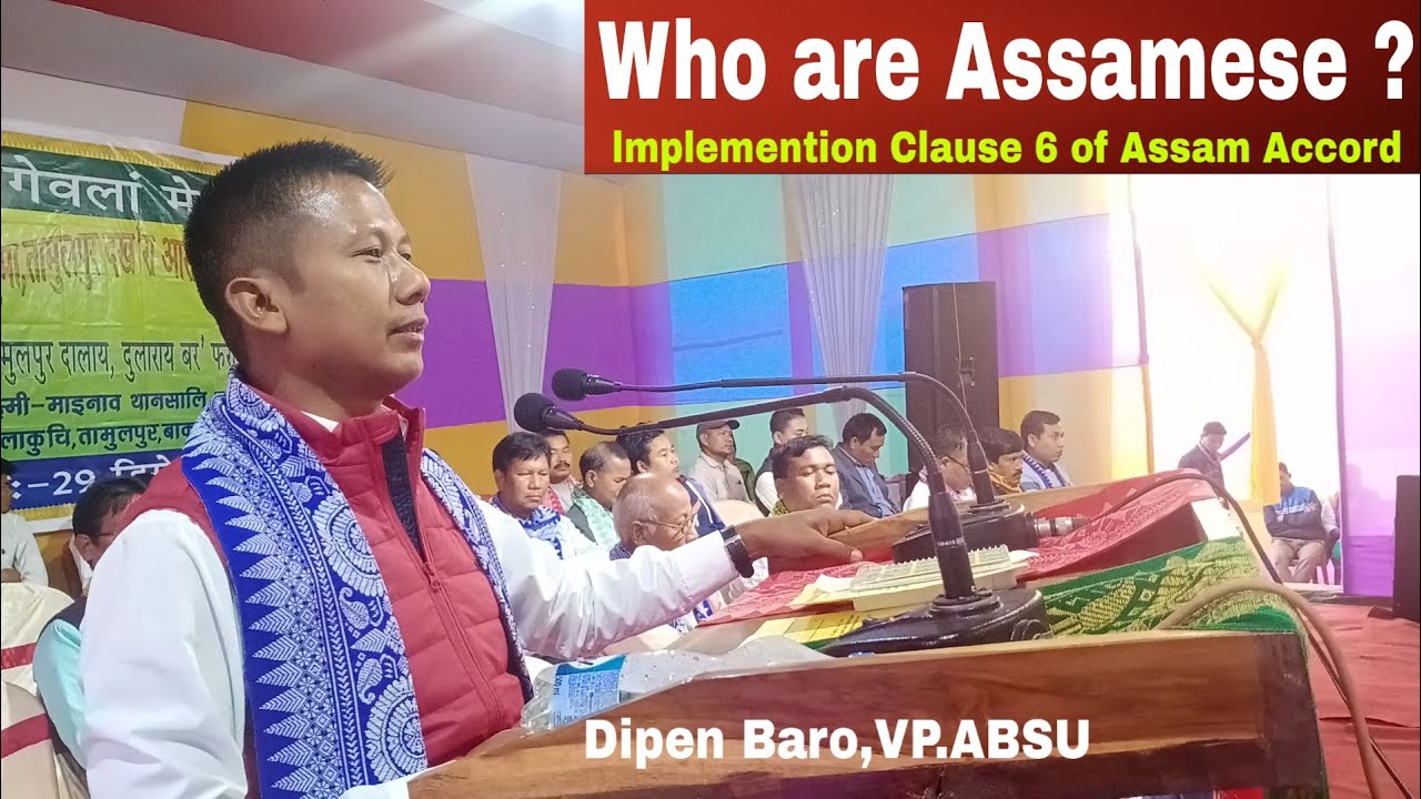 #Clause 6 of Assam Accord and Definition of Assamese.