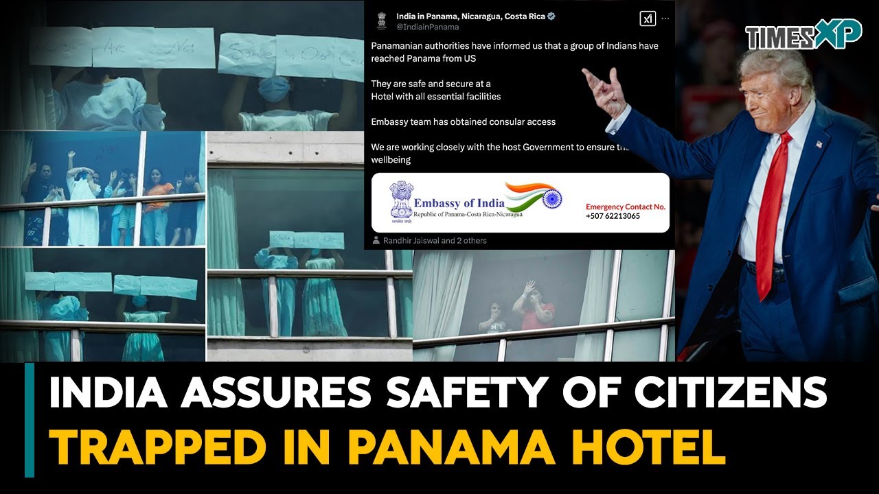 India Assures Safety of Citizens Deported From The US Trapped in Panama hotel